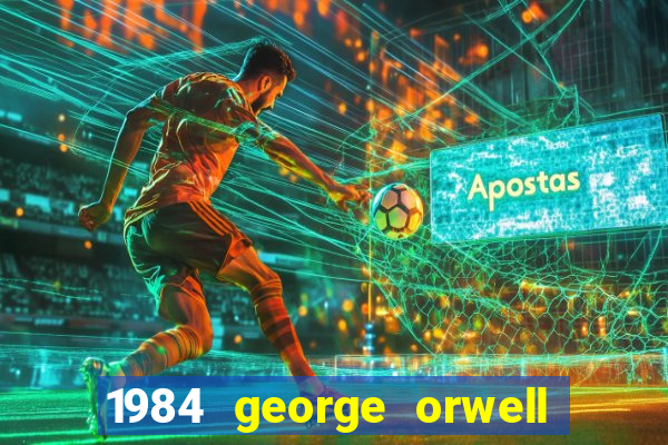 1984 george orwell pdf companhia das letras